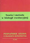 Teoria i metoda w biologii ewolucyjnej w sklepie internetowym Booknet.net.pl