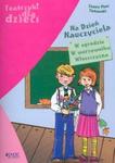 Na dzień nauczyciela. Teatrzyki dla dzieci. w sklepie internetowym Booknet.net.pl