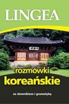 Rozmówki koreańskie. Słownik i gramatyka w sklepie internetowym Booknet.net.pl