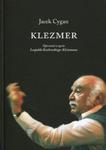 Klezmer Opowieść o życiu Leopolda Kozłowskiego-Kleinmana w sklepie internetowym Booknet.net.pl