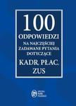100 odpowiedzi na najczęściej zadawane pytania dotyczące kadr, płac i ZUS w sklepie internetowym Booknet.net.pl