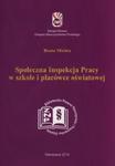 Społeczna inspekcja pracy w szkole i placówce oświatowej w sklepie internetowym Booknet.net.pl