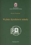 Wybór dyrektora szkoły w sklepie internetowym Booknet.net.pl