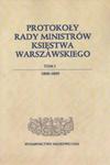 Protokoły Rady Ministrów Księstwa Warszawskiego Tom 1 w sklepie internetowym Booknet.net.pl