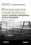 Psychologiczne uwarunkowania i ocena wartości dowodowej zeznań świadków w sklepie internetowym Booknet.net.pl