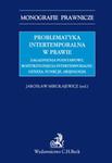 Problematyka intertemporalna w prawie Zagadnienia podstawowe Rozstrzygnięcia intertemporalne w sklepie internetowym Booknet.net.pl