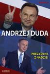 Andrzej Duda Prezydent z nadziei w sklepie internetowym Booknet.net.pl