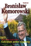 Bronisław Komorowski. Człowiek pełen tajemnic w sklepie internetowym Booknet.net.pl