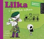 Lilka i wielka afera. Książka audio CD MP3 w sklepie internetowym Booknet.net.pl