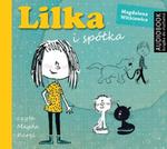 Lilka i spółka. Książka audio CD MP3 w sklepie internetowym Booknet.net.pl