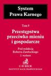 Przestępstwa przeciwko mieniu i gospodarcze. Tom 9 w sklepie internetowym Booknet.net.pl