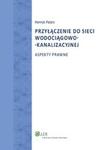 Przyłączenie do sieci wodociągowo-kanalizacyjnej w sklepie internetowym Booknet.net.pl