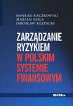 Zarządzanie ryzykiem w polskim systemie finansowym w sklepie internetowym Booknet.net.pl