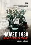 Najazd 1939. Niemcy przeciw Polsce w sklepie internetowym Booknet.net.pl