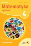 Matematyka z plusem. Klasa 4, szkoła podstawowa. Zeszyt ćwiczeń. Liczby naturalne. Wersja A w sklepie internetowym Booknet.net.pl