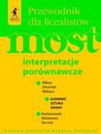 Most Przewodnik Interpretacje porównawcze w sklepie internetowym Booknet.net.pl