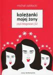 Koleżanki mojej żony czyli blogostan_02 w sklepie internetowym Booknet.net.pl