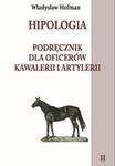 Hipologia Podręcznik dla oficerów kawalerii i artylerii Tom 2 w sklepie internetowym Booknet.net.pl