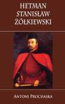 Hetman Stanisław Żółkiewski w sklepie internetowym Booknet.net.pl