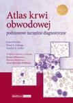 Atlas krwi obwodowej. Podstawowe narzędzie diagnostyczne w sklepie internetowym Booknet.net.pl