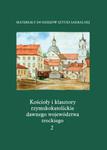 Kościoły i klasztory rzymskokatolickie dawnego województwa trockiego. Katedra w Grodnie Część 4 w sklepie internetowym Booknet.net.pl