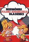 Rozmówki polsko-angielskie dla dzieci w sklepie internetowym Booknet.net.pl