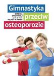 Gimnastyka przeciw osteoporozie w sklepie internetowym Booknet.net.pl