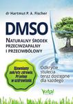 DMSO naturalny środek przeciwzapalny i przeciwbólowy. Odkrycie stulecia teraz dostępne dla każdego w sklepie internetowym Booknet.net.pl