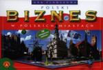 Polski biznes w polskich miastach Big w sklepie internetowym Booknet.net.pl