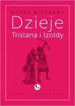 Dzieje Tristana i Izoldy w sklepie internetowym Booknet.net.pl