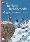 Magia przeznaczenia w sklepie internetowym Booknet.net.pl