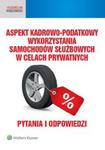 Aspekt kadrowo-podatkowy wykorzystania samochodów służbowych w celach prywatnych w sklepie internetowym Booknet.net.pl