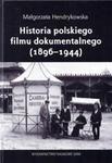 Historia polskiego filmu dokumentalnego (1896-1944) w sklepie internetowym Booknet.net.pl