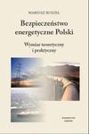 Bezpieczeństwo energetyczne Polski w sklepie internetowym Booknet.net.pl