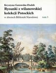 Rysunki z wilanowskiej kolekcji Potockich w zbiorach Biblioteki Narodowej w sklepie internetowym Booknet.net.pl