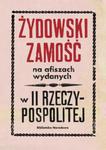 Żydowski Zamość na afiszach wydanych w II Rzeczypospolitej Dokumenty ze zbiorów Biblioteki Narodowej w sklepie internetowym Booknet.net.pl