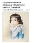 Rysunki z wilanowskiej kolekcji Potockich w zbiorach Biblioteki Narodowej w sklepie internetowym Booknet.net.pl