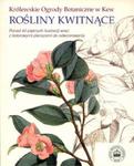 Rośliny kwitnące Królewskie Ogrody Botaniczne w Kew w sklepie internetowym Booknet.net.pl