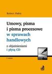 Umowy, pisma i pisma procesowe w sprawach handlowych z objaśnieniami i płytą CD w sklepie internetowym Booknet.net.pl