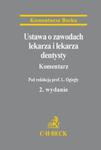 Ustawa o zawodach lekarza i lekarza dentysty Komentarz w sklepie internetowym Booknet.net.pl