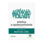 Matura 2016. Vademecum. Wiedza o społeczeństwie. Zakres rozszerzony w sklepie internetowym Booknet.net.pl