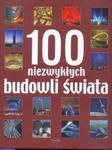 100 niezwykłych budowli świata w sklepie internetowym Booknet.net.pl