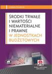 Środki trwałe i wartości niematerialne i prawne w jednostkach budżetowych w sklepie internetowym Booknet.net.pl