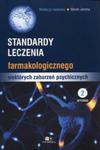 Standardy leczenia farmakologicznego niektórych zaburzeń psychicznych w sklepie internetowym Booknet.net.pl