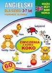 Angielski dla dzieci 3-7 lat. Zeszty 23. Ćwiczenia z kurką Koko w sklepie internetowym Booknet.net.pl