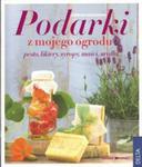 Podarki z mojego ogrodu: pesto, likiery, syropy w sklepie internetowym Booknet.net.pl