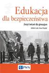 Edukacja dla bezpieczeństwa. Gimnazjum. Zeszyt ćwiczeń w sklepie internetowym Booknet.net.pl