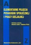 Elementarne pojęcia pedagogiki społecznej i pracy socjalnej w sklepie internetowym Booknet.net.pl