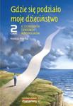 Gdzie się podziało moje dzieciństwo. O Dorosłych Dzieciach Alkoholików. Część 2 w sklepie internetowym Booknet.net.pl