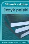 Słownik szkolny Język polski w sklepie internetowym Booknet.net.pl